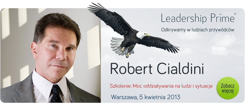 Robert Cialdini Konferencja - Cialdini w Polsce Warszawa Kwiecień 2013